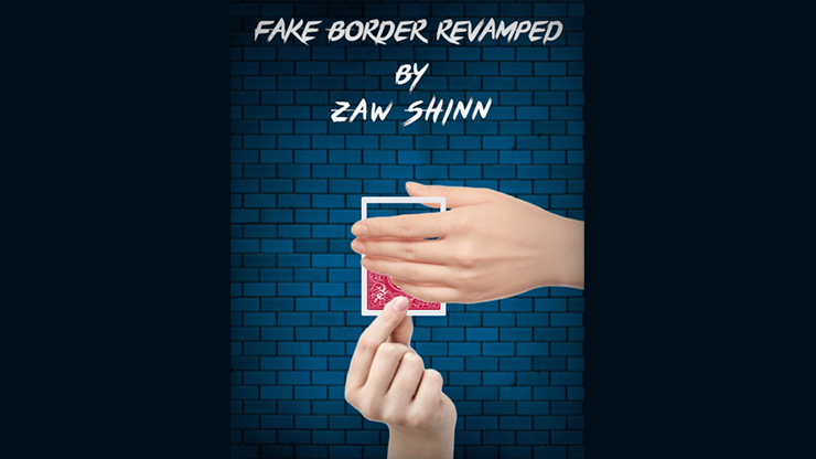 Fake Border Revamped by Zaw Shinn - Video Download