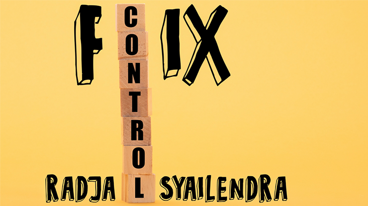Fix Control by Radja Syailendra - Video Download