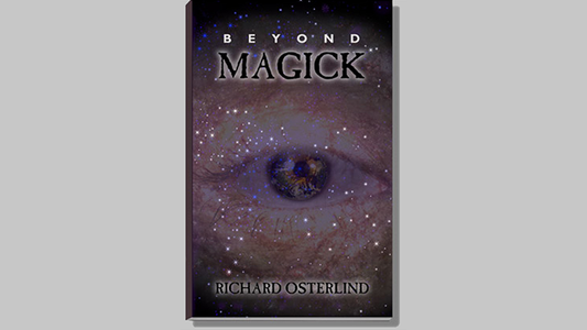 Beyond Magick by Richard Osterlind - Book