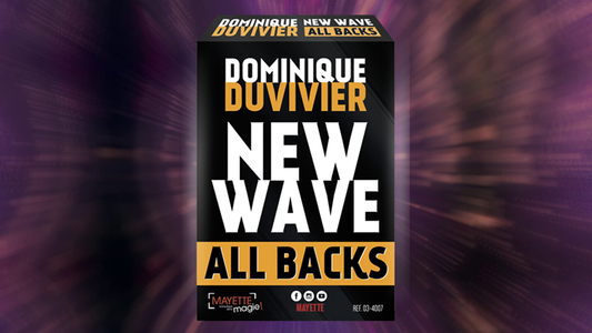 New Wave All Backs (Gimmicks and Online Instructions) by Dominique Duvivier - Trick