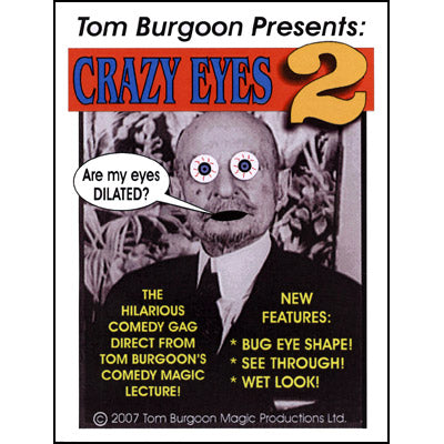 Crazy Eyes 2 by Tom Burgoon - Trick