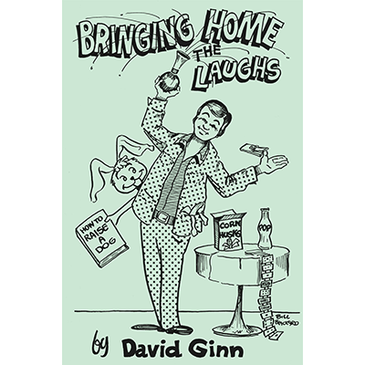 Bringing Home The Laughs by David Ginn - ebook