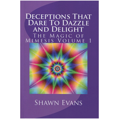 Deceptions That Dare to Dazzle & Delight by Shawn Evans - ebook