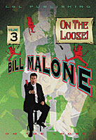 Malone On the Loose Vol 3 by Bill Malone - DVD