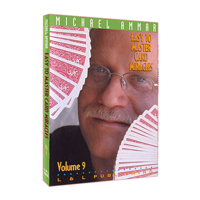 Easy to Master Card Miracles Volume 9 by Michael Ammar - Video Download